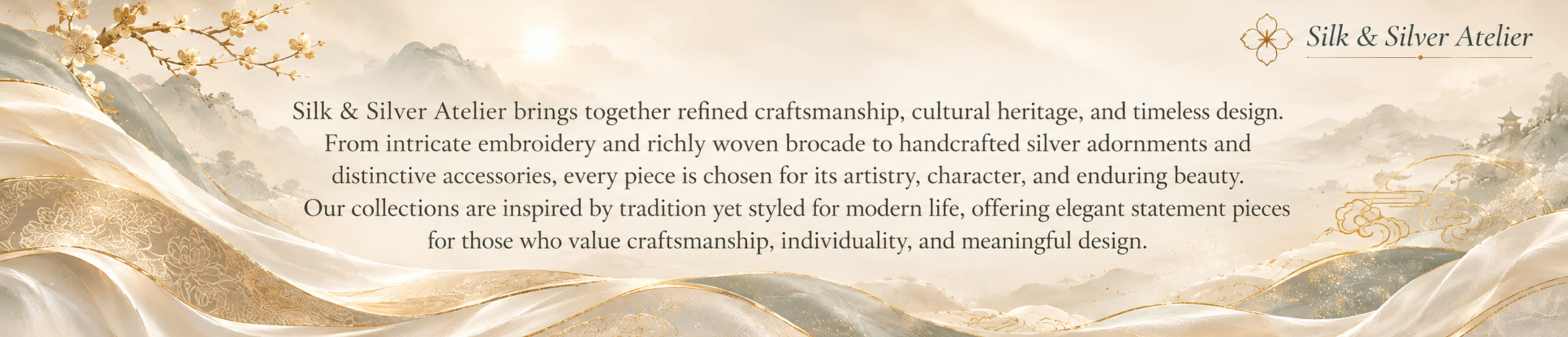Silk & Silver Atelier craftsmanship and heritage